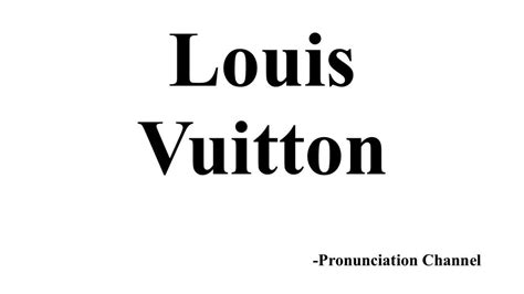 louis vuitton pronounce